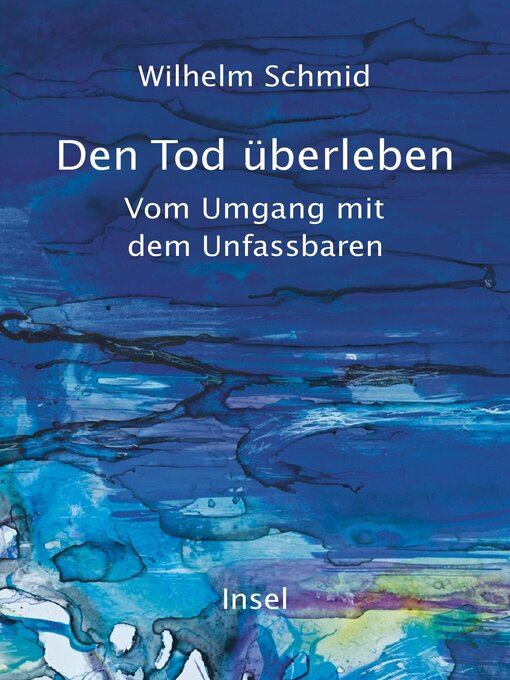 Title details for Den Tod überleben by Wilhelm Schmid - Available